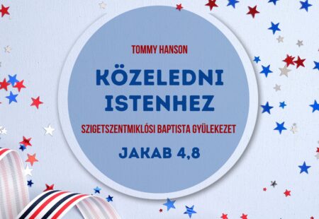 Közeledni Istenhez – Tommy Hanson szolgálata