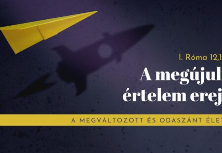 A megújult értelem ereje