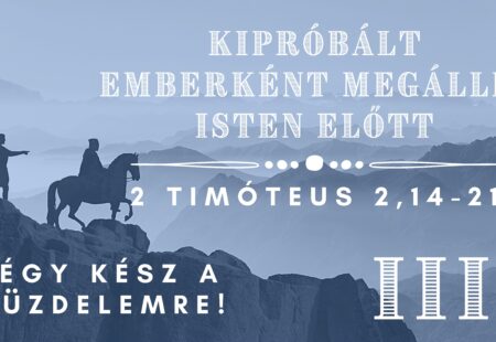 Kipróbált emberként megállni Isten előtt