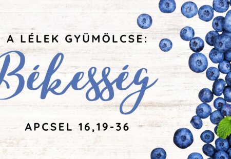 A Lélek gyümölcse: Békesség