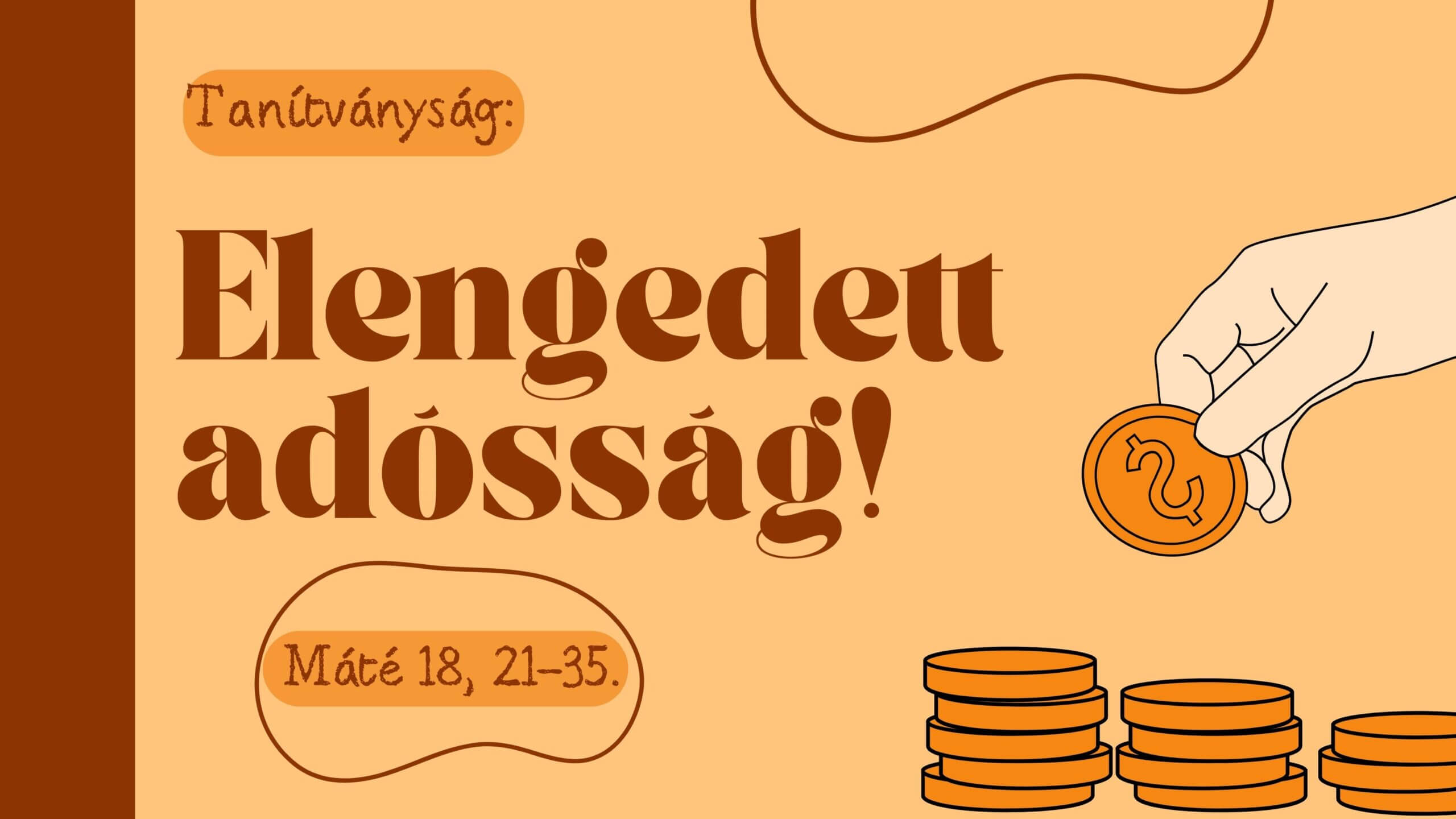 Tanítványság: Elengedett adósság!