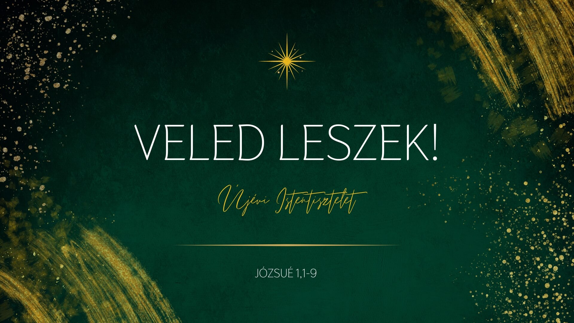 Veled leszek!