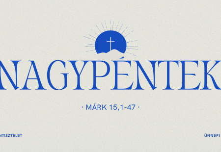 Nagypénteki Istentisztelet