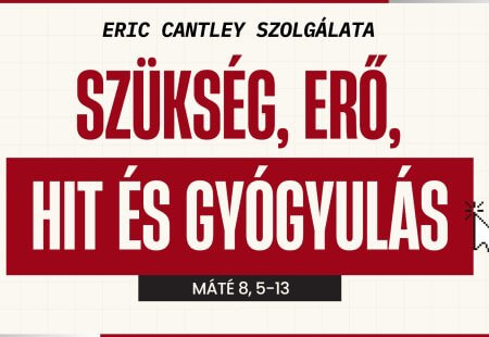Szükség, erő, hit és gyógyulás – Angol tábor nyitóalkalom